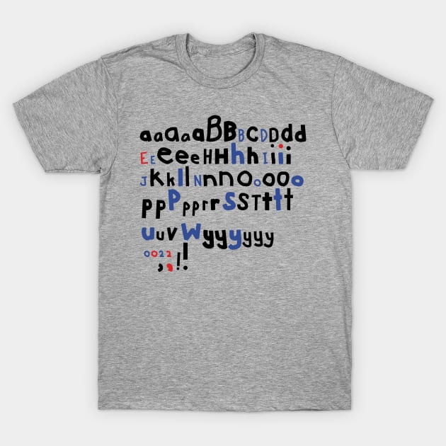 Almost an Alphabet Typography T-Shirt by ellenhenryart